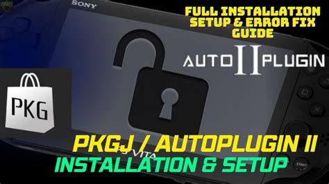 Learn How To Use PKGJ AUTOPLUGIN FOR PSVITA In Just 10 .
